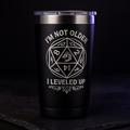 "I'm Not Older, I Leveled Up" DM Gift Tumbler, 20 oz